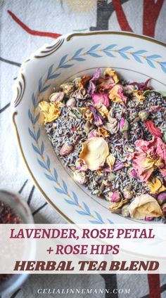 lavender, rose petal and rose hips tea blend in a bowl on a table