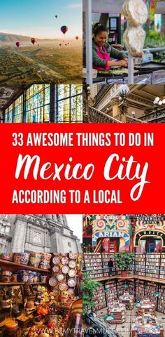 the top things to do in mexico city according to a local