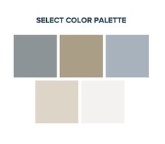 the color palette for select color palettes is shown in shades of gray, beige and white