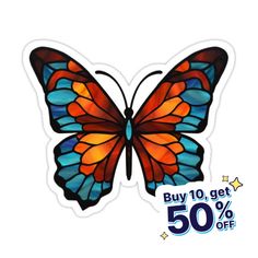 a butterfly sticker with the words, buy 10 get 50 % off on it