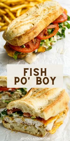 fish po'boy sandwich cut in half and served with french fries on the side