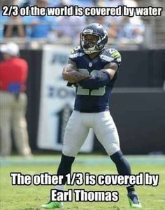 an image of a football player with the caption that reads, 2 / 3 of the world is covered by water the other 1 / 3 is covered by ear thomas