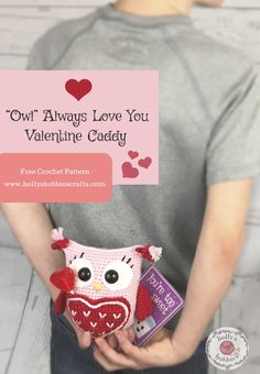 a person holding a stuffed owl in their hands with the words owl always love you valentine caddy