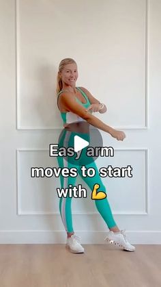 a woman standing in front of a white wall with the words easy arm moves to start with