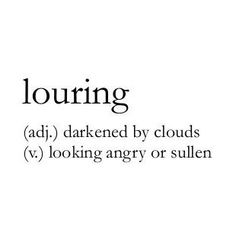 the words louring are written in black and white