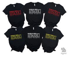 six t - shirts with the words episode on them