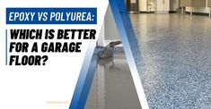 an image of epox vs polyurea which is better for a garage floor?