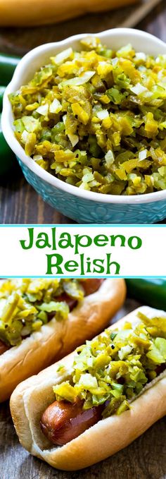 jalapeno relish is an easy and delicious side dish for hot dogs