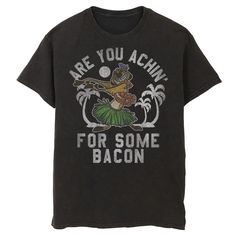 a black t - shirt that says are you achin for some bacon on it