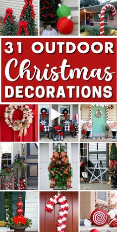 outdoor christmas decorations that are red and green with the words, 31 outdoor christmas decorations