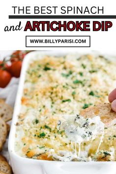 the best spinach and artichoke dip in a white casserole dish