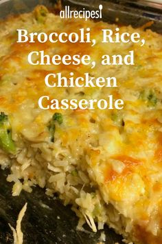 broccoli, rice, and chicken casserole in a pan with text overlay