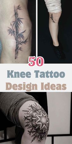 the top 50 best knee tattoo designs for women and men in their 30 year old years