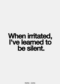 a quote that reads, when imitated i've learned to be silentt