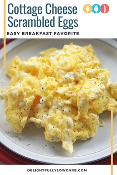 an egg and cheese scramble on a plate with the title cottage cheese scrambled eggs easy breakfast favorite