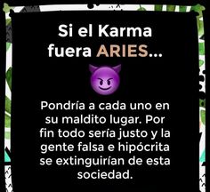 a sign that reads, si el karma fuera aries with an image of a pig on it