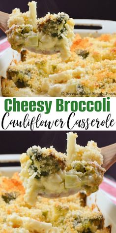 cheesy broccoli cauliflower casserole is an easy and delicious side dish