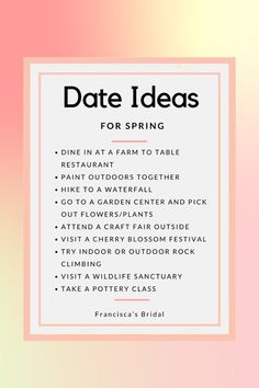 a pink and yellow background with the text date ideas for spring