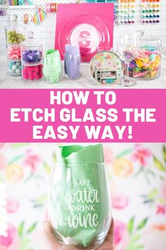 a hand holding a green glass with the words how to etct glass the easy way