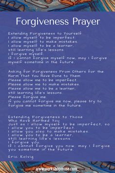 a poem written in front of a blue background with an image of the words, forgingness prayer