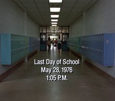 the last day of school is may 28, 1970 at 10pm ests p m