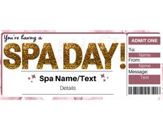 a pink and gold spa ticket with the words spa day on it's side