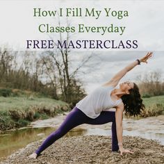 a woman doing yoga poses with the words how i fill my yoga classes everyday free master class