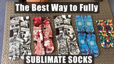 the best way to fully sublimate socks