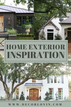 a house with the words home exterior inspiration on it