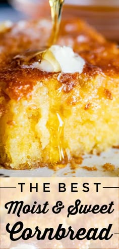 the best moist and sweet cornbread cake recipe is made with fresh cornbread, butter, and sour cream