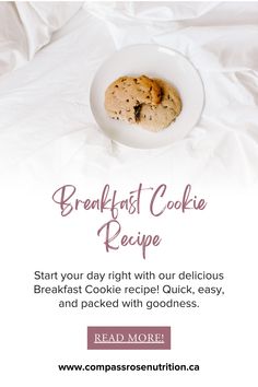 a white plate with cookies on it and the words breakfast cookie recipe written in pink