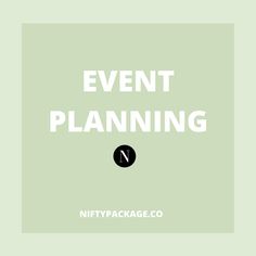 an event planner with the words event planning n in white on a light green background