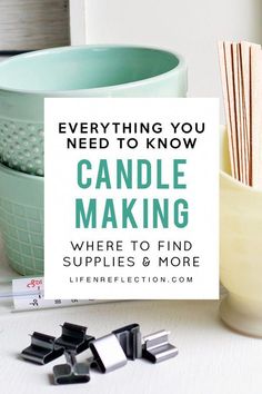 there is a sign that says everything you need to know candle making where to find supplies and more