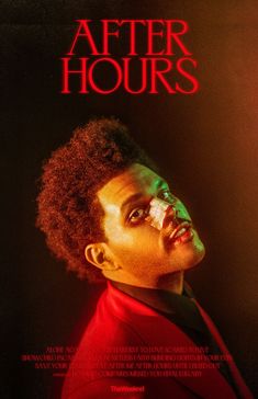 the movie poster for after hours with an image of a man's face painted red