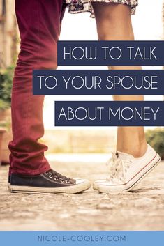 two people standing next to each other with the words how to talk to your spouse about money