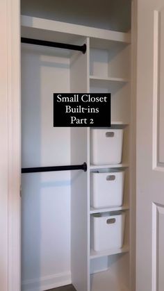 small closet built - ins part 2 with bins and baskets on the bottom shelf