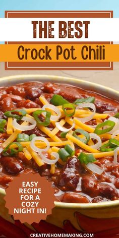 the best crock pot chili recipe that is easy to make and so tasty