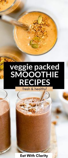 three smoothie bowls filled with smoothies and topped with granola toppings, the text reads veggie packed smoothie recipe