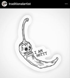 a drawing of a chili pepper with a skull on it's head and the words i am hott