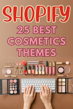 25 Best Cosmetics Shopify Themes Cosmetic Website Design, Shopify Website Design Inspiration, Cosmetic Website, Website Design Shopify, Dropshipping Website, E Commerce Website Design, Shopify Business, Shopify Website Design, Ecommerce Web