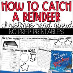 how to catch a reindeer christmas read aloud no prep printables