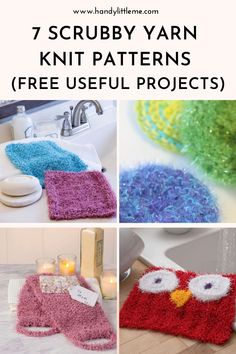 four pictures with the words 7 scrubby yarn knit patterns free useful projects on them