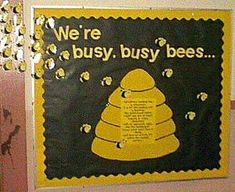 there is a sign on the wall that says we're busy, busy bees