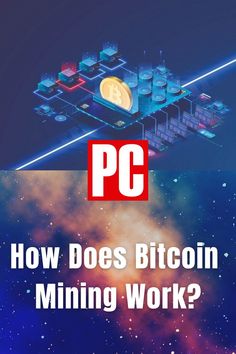 the words how does bitcoin mine work? in front of a space background