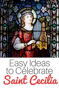 the cover of easy ideas to celebrate saint cecilia