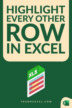 a green box with the words highlight every other row in excel next to it