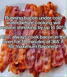 bacon on a plate with the caption running bacon under cold water before cooking will reduce shrinking by up to 50 %