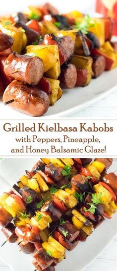 grilled kielbasa kabobs with peppers, pineapples and honey balsamic glaze