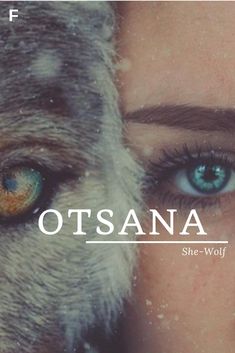 a woman's face with the words otsana in front of her eyes