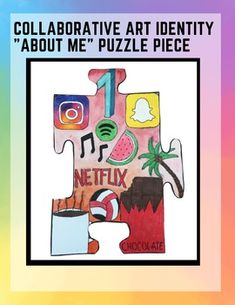 a puzzle piece with the words collaborative art identity about me puzzle piece